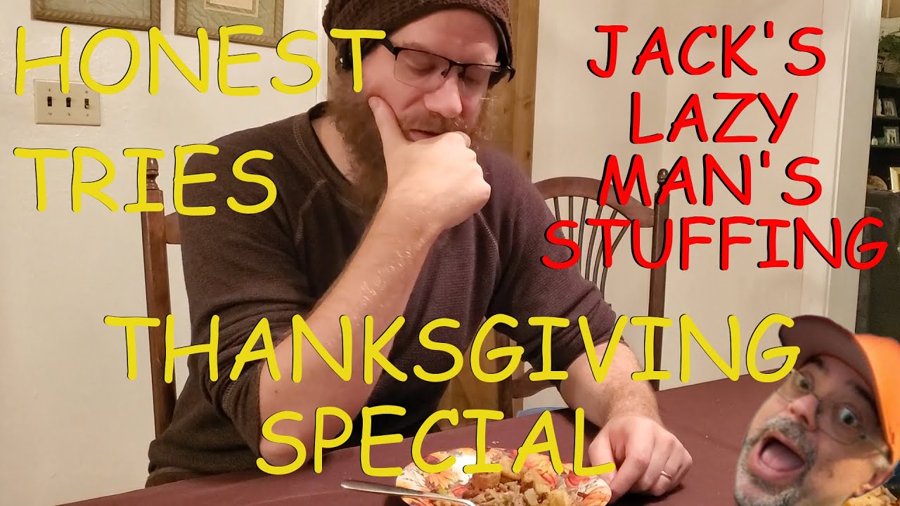 Honest Tries Thanksgiving Special: Jack's 
