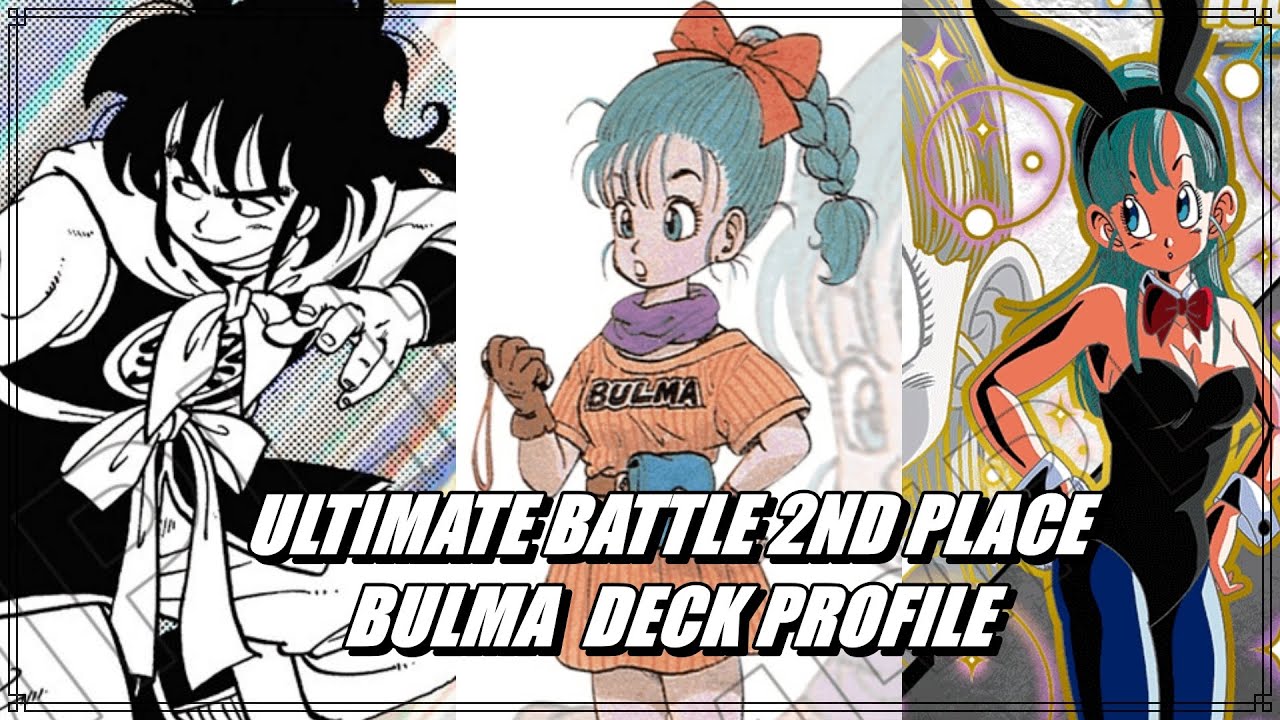 Dragonball Fusion world ULTIMATE BATTLE 2-е место Профиль колоды Bulma