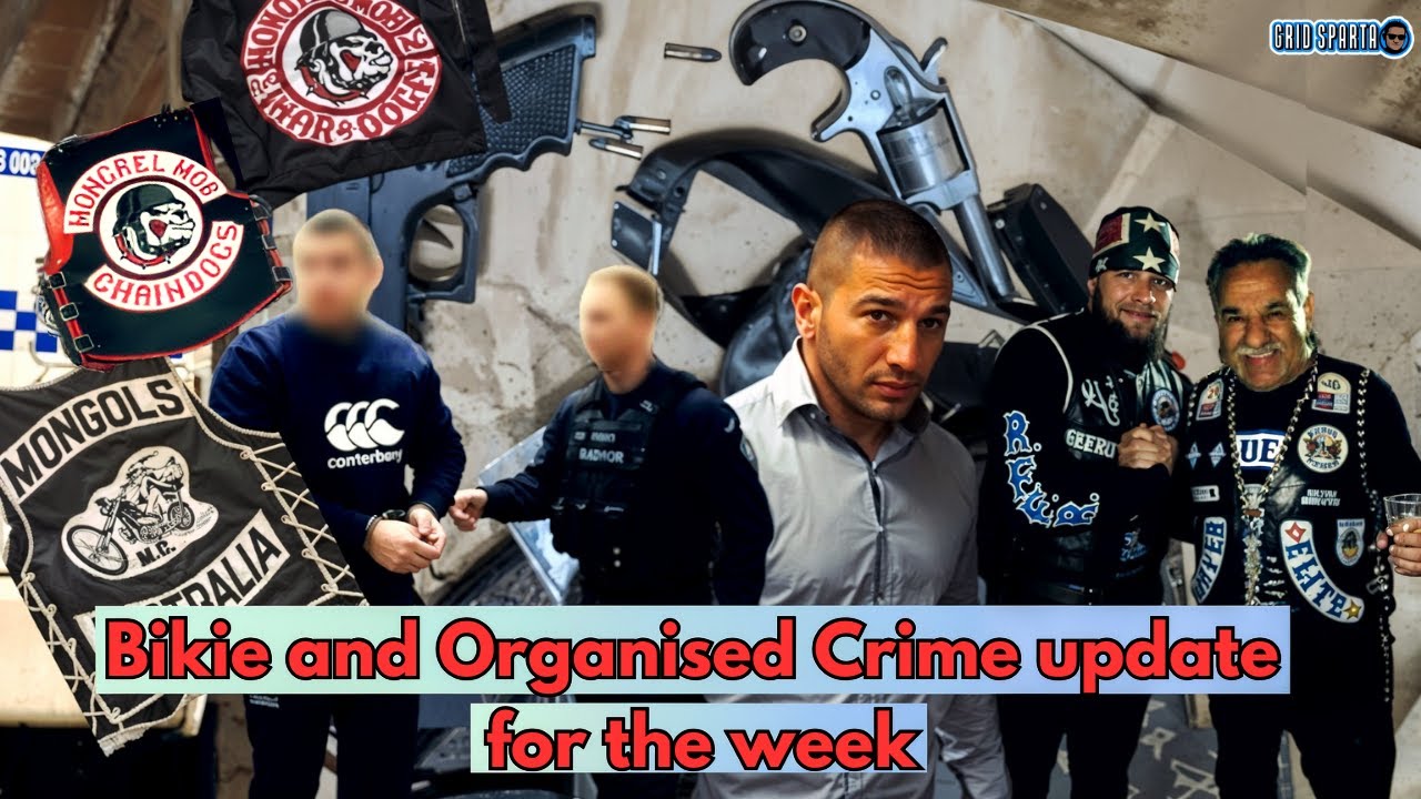 Bikie and Organised Crime updates for the week