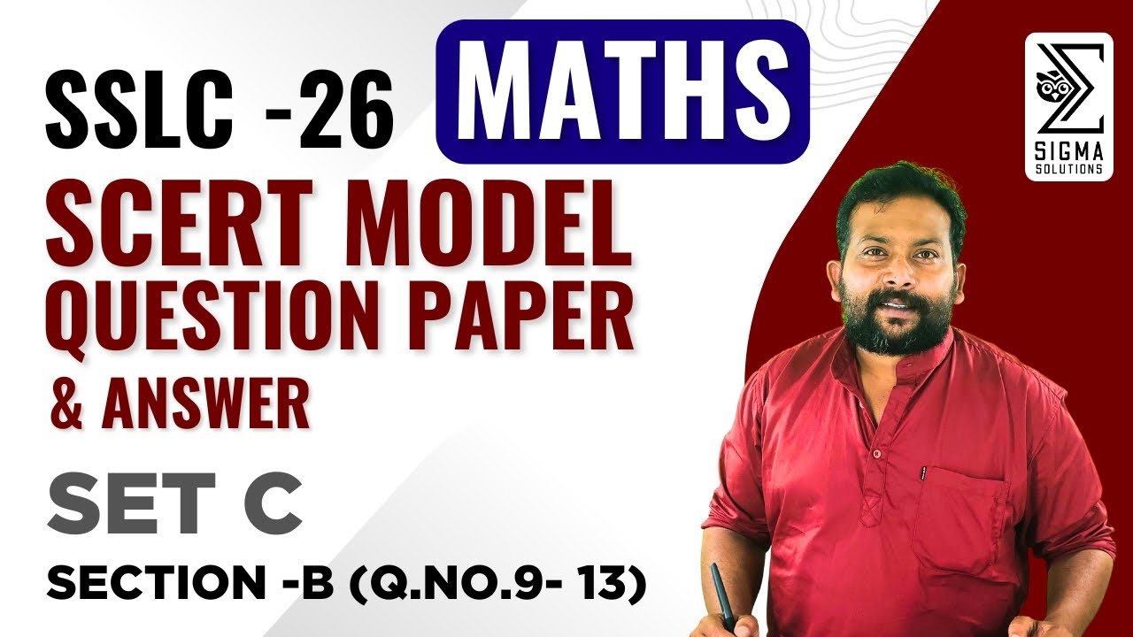 SSLC 2025-26, SCERT Model Question Paper & Answer, MATHS (SET C) Section -B (Q.no 9-13)