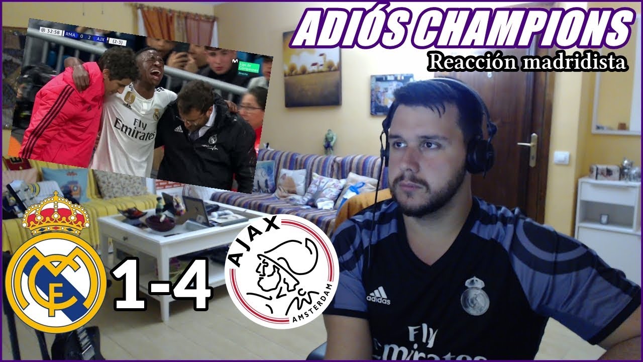 ADIOS A LA CHAMPIONS… REAL MADRID VS AJAX 1-4 REACCION | CHAMPIONS LEAGUE 2019