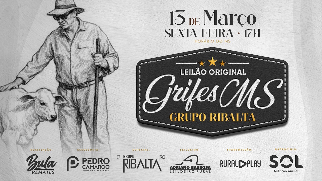 LEILÃO VIRTUAL GRIFES MS GRUPO RIBALTA - CAMPO GRANDE/MS - RURALPLAY