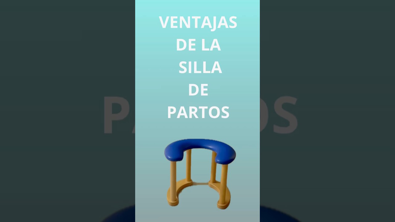 Ventajas de la silla de partos #embarazo #partorespetado