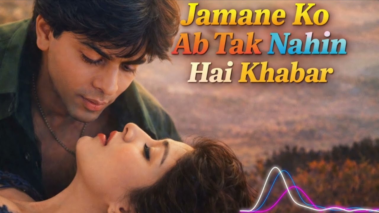 Ye Dil Kya Karega 💘 | Zamane Ko Khabar Bhi Nahi | Romantic Love Song 2026 🎵🔥