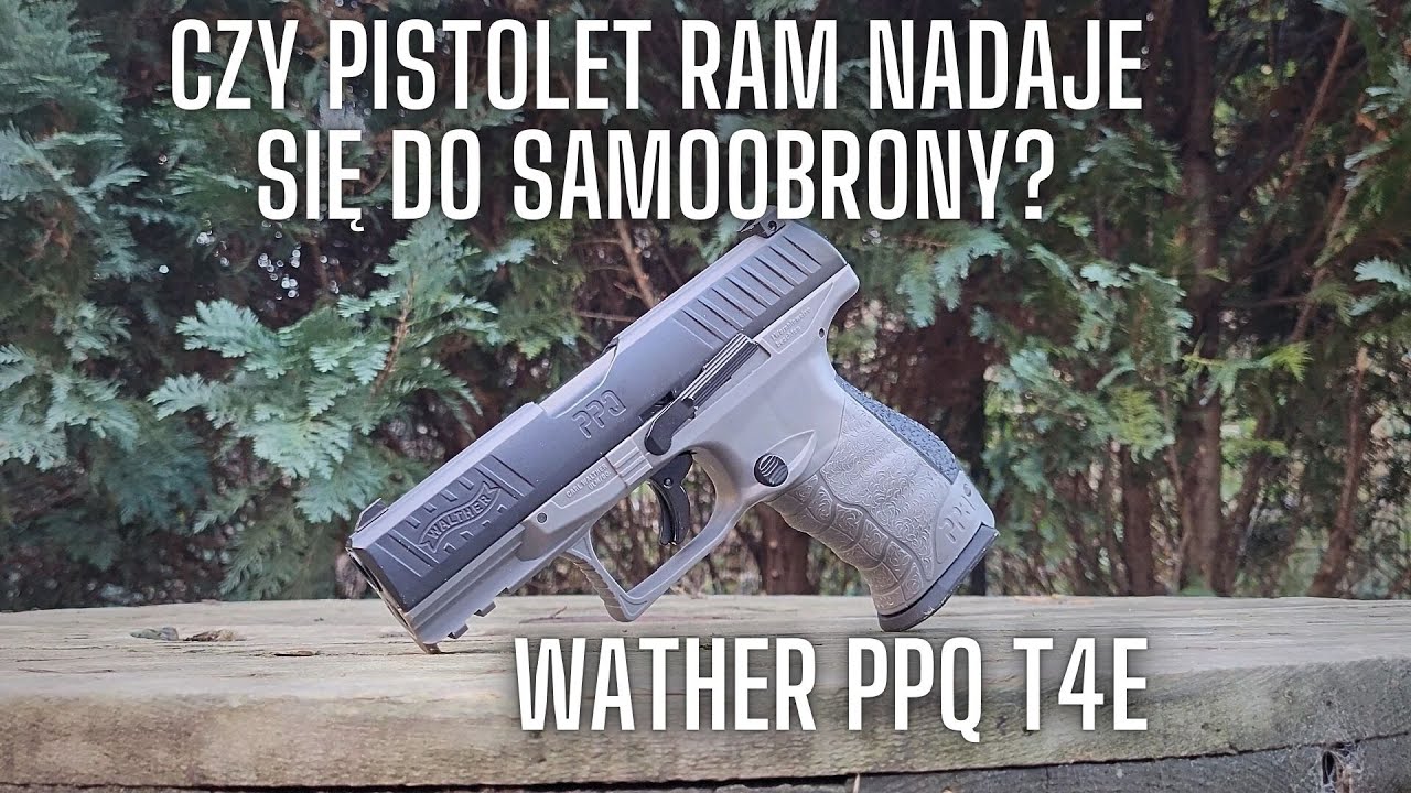 CZY WALTHER PPQ T4E RAM .43 NADAJE SIĘ DO SAMOOBRONY? I DLA CZEGO NIE.