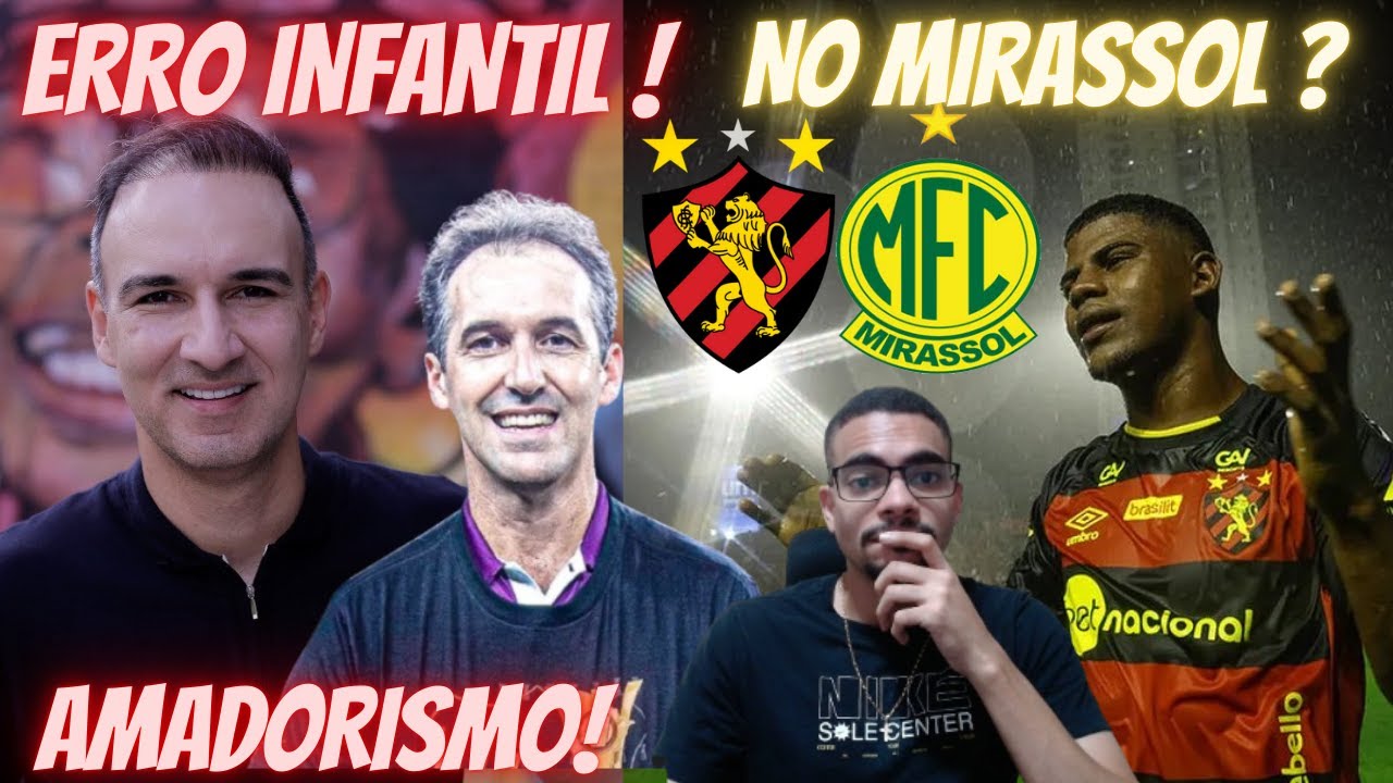 😱ERRO BIZARRO : MENTIRAM PARA O TORCEDOR DO SPORT? 💣CASO LÉO CONDÉ ! 💣FÁBIO MATHEUS NO MIRASSOL ?