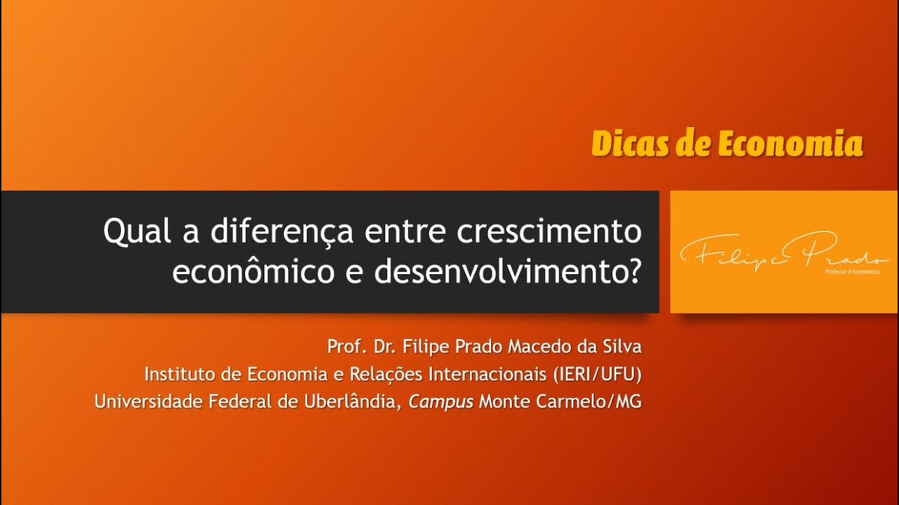 Qual a diferença entre crescimento econômico e desenvolvimento?