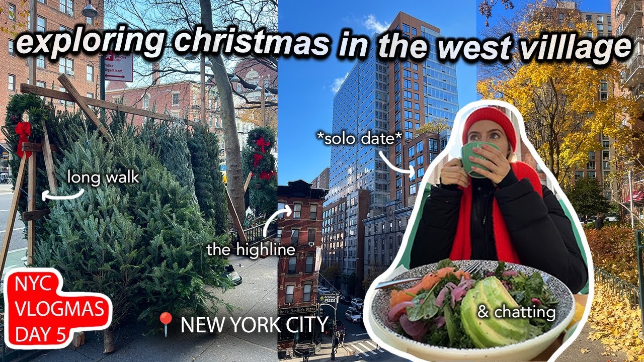 NYC VLOGMAS: solo date in the west village, long walk on the highline in chelsea, cleaning, & chats!