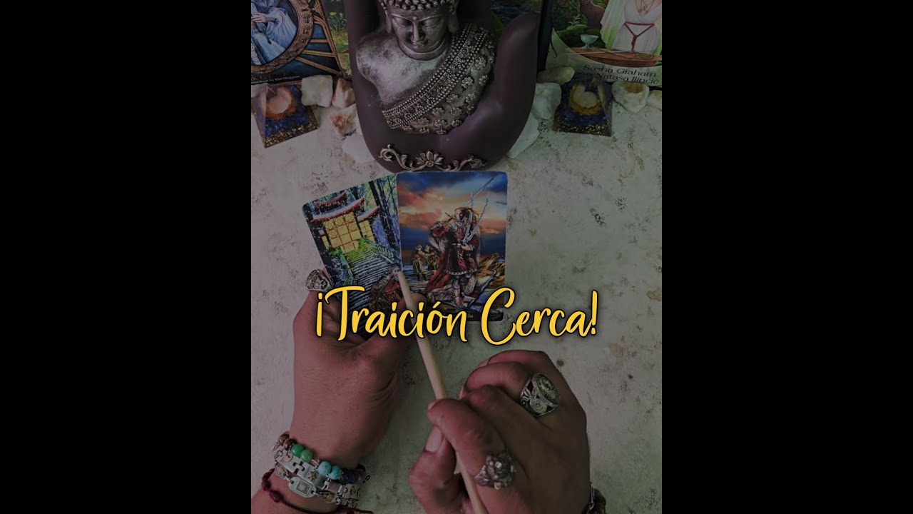 ¡TRAICIÓN CERCA! Cuidado: Alguien muy cercano💔