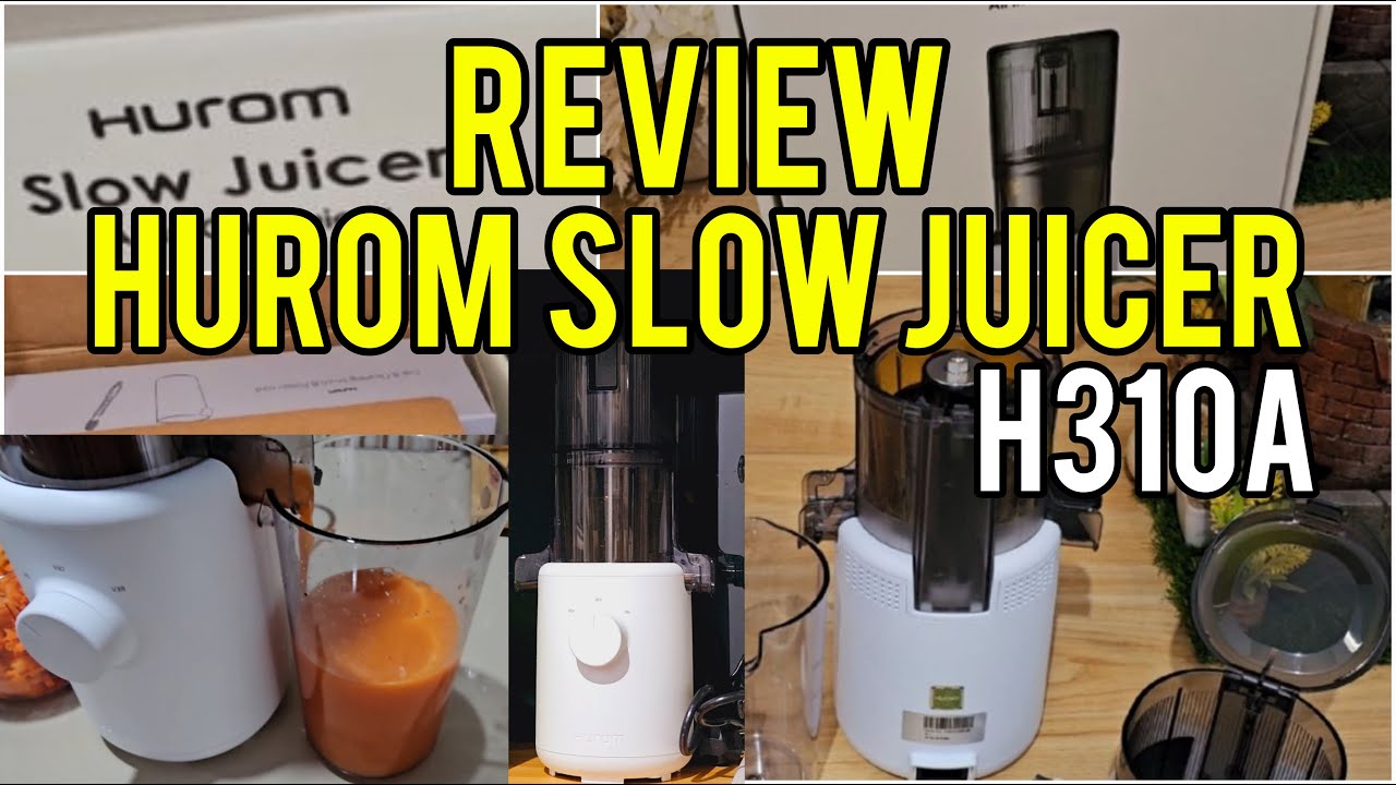 Unboxing dan review HUROM Slowjuicer H310A