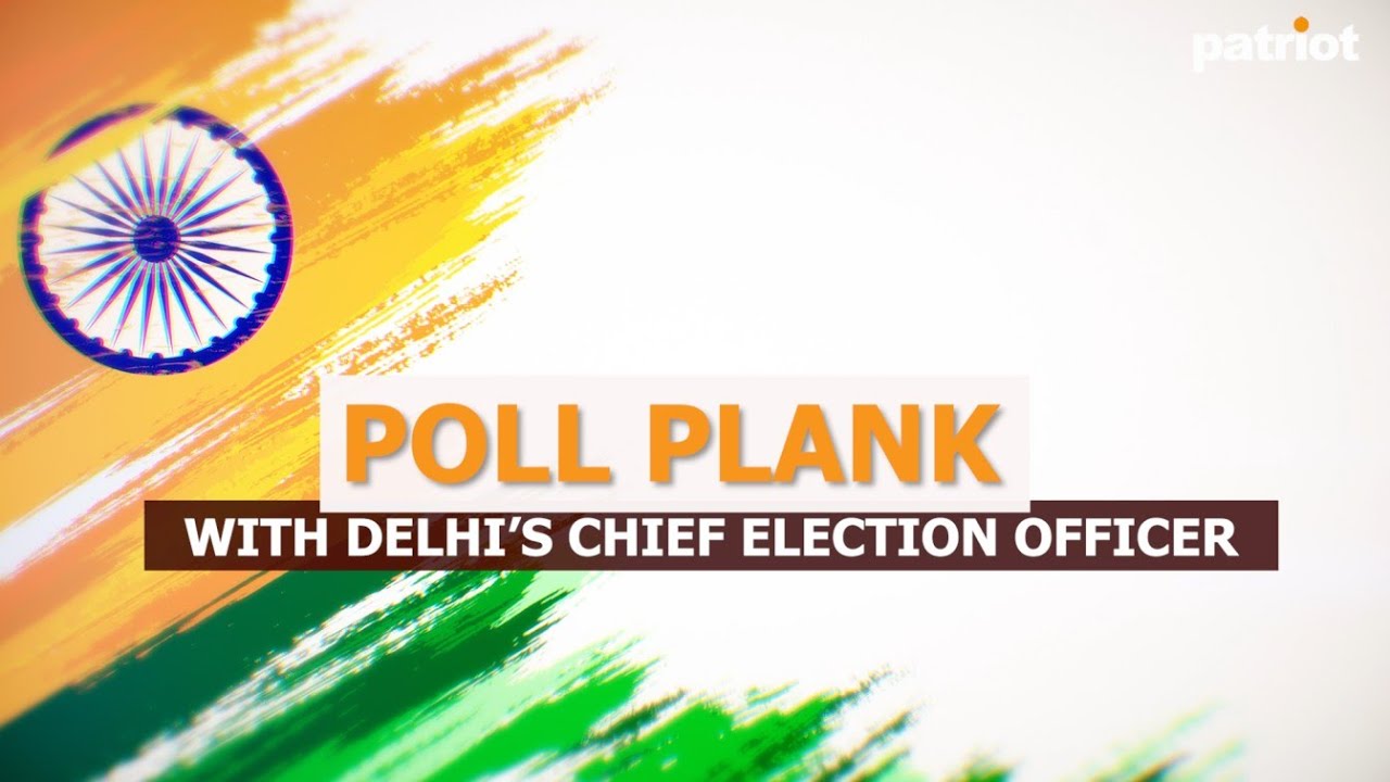 Exclusive | Delhi CEO office to livestream polling on sensitive booths | Patriot