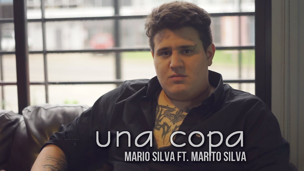 Mario Silva ft. Marito Silva - Una Copa (Video Oficial)