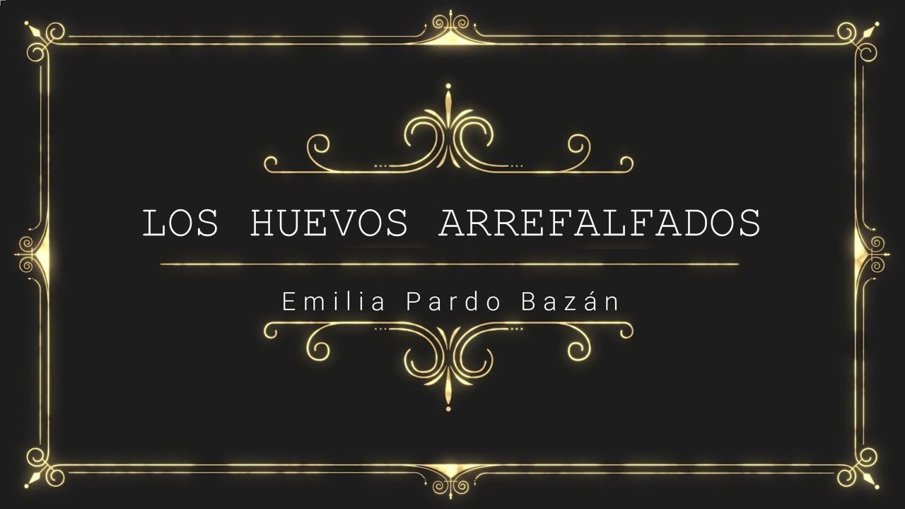 25N - EL ENCAJE ROTO: Antología de Cuentos de Violencia contra la Mujer -LOS HUEVOS ARREFALFADOS.