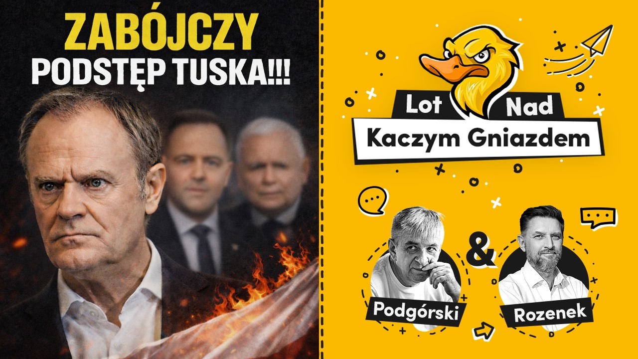 ZABÓJCZY PODSTĘP TUSKA!!! NAWROCKI I KACZYŃSKI W PUŁAPCE!
