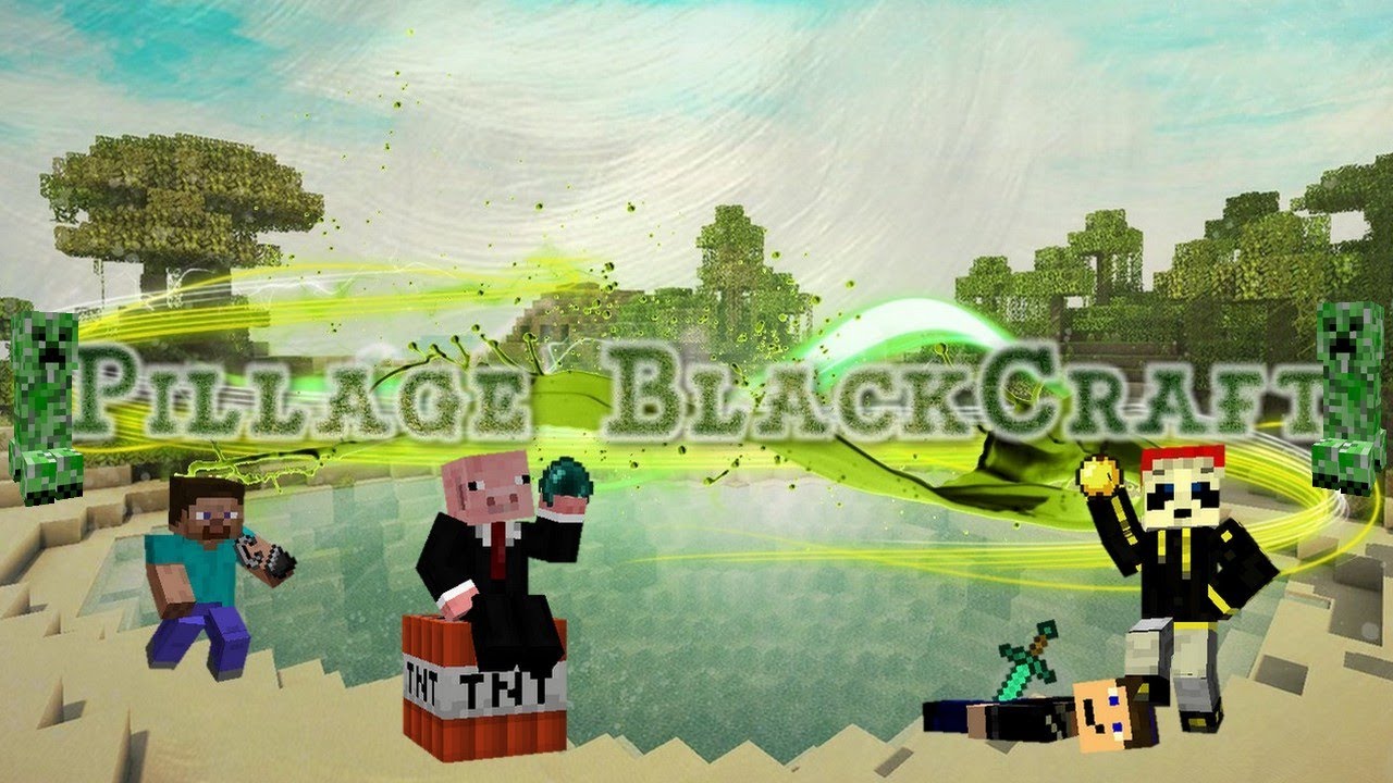 #Pillage de base# Blackcraft/DDW