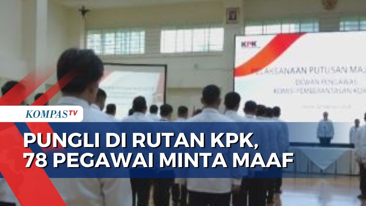 Terbukti Pungli di Rutan KPK, 78 Pegawai Jalani Sanksi Minta Maaf