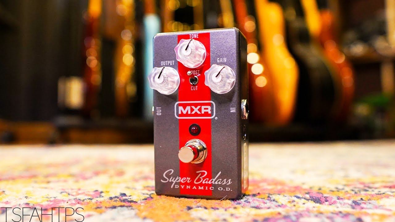 MXR Super Badass Dynamic O.D.