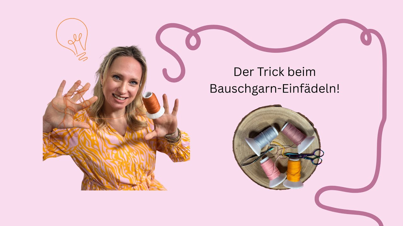 ✨ So fädelst du Bauschgarn richtig ein! ✨