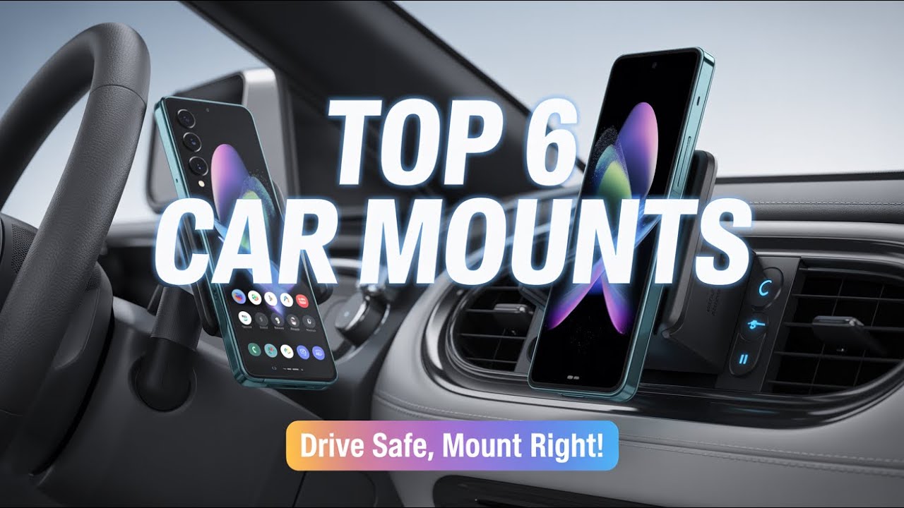 6 Best Samsung Galaxy Z Fold 7 Car Mounts