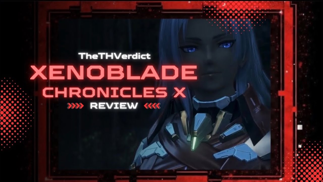 Xenoblade Chronicles X Review - TheTHVerdict