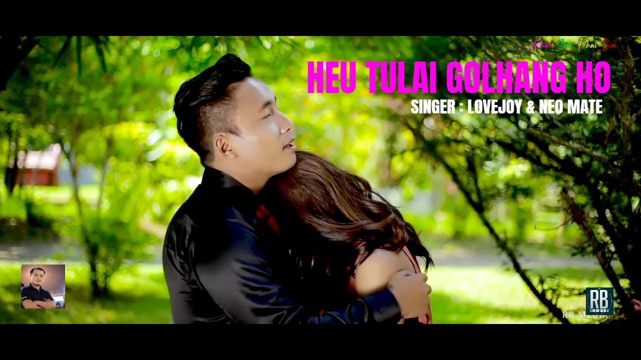 Heu tulai Golhang ho || Koubru mol || Neo Mate || Kawl sim Phaisim || Thangjing mol