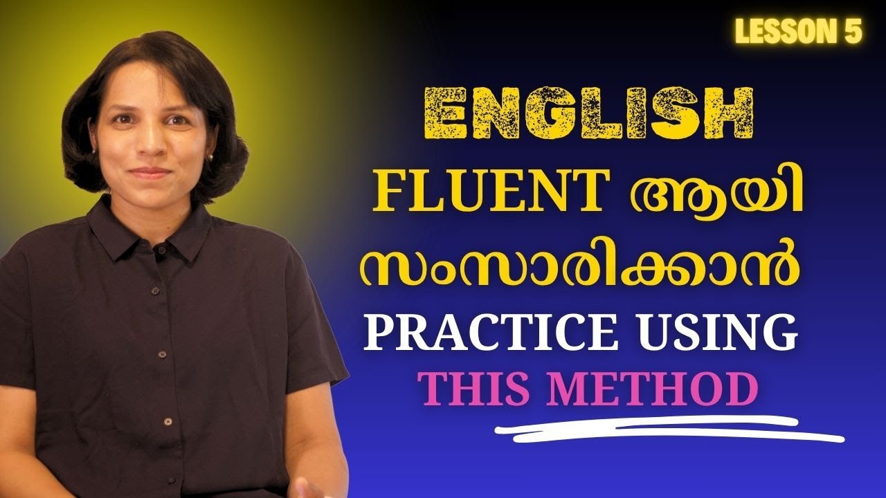 LESSON 5 SPOKEN ENGLISH MALAYALAM SPOKEN ENGLISH MALAYALAM CLASS FOR BEGINNERS