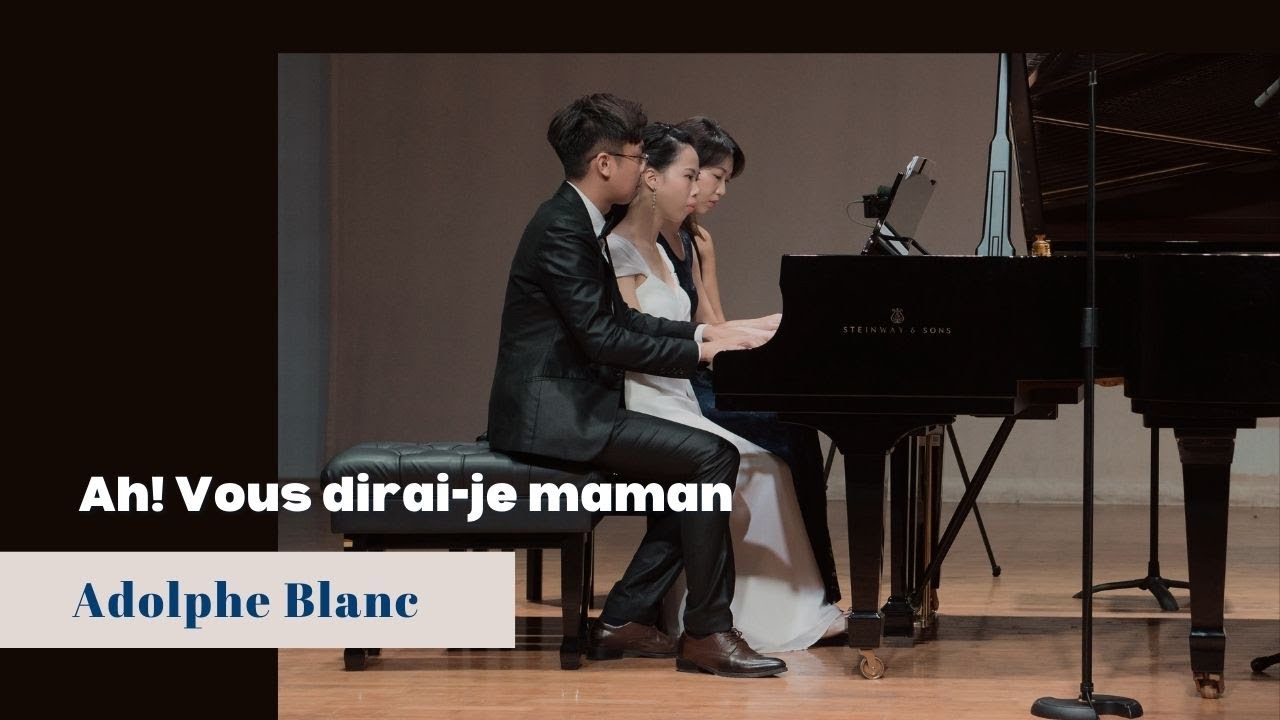 Adolphe Blanc: Ah! Vous dirai-je maman (Piano Six Hands)