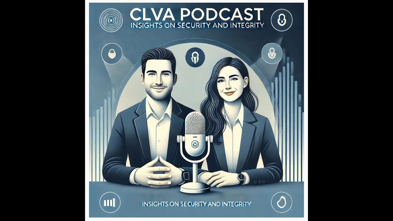 CLVA Podcast Episode 11 - Managing Insider Threats in the Australian Defence Industry