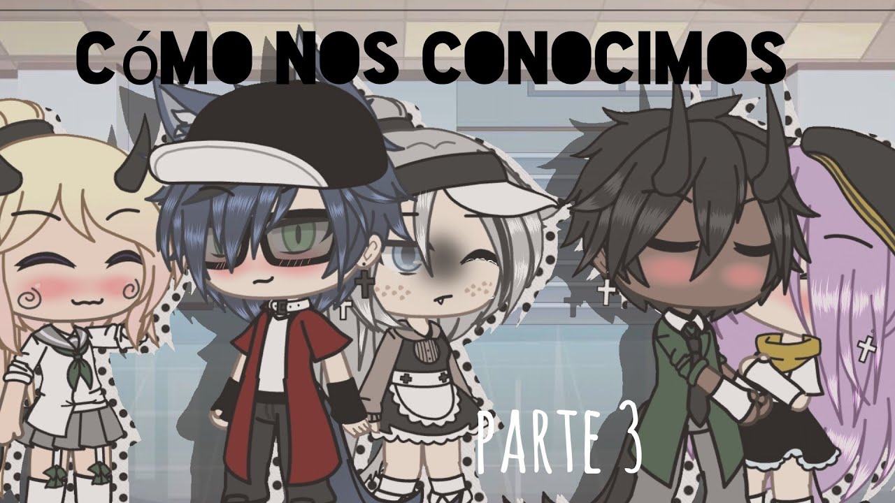 nuestra historia ✨😖 parte 3// nuestras historia está empezando 💖|| Alexa-Chan||