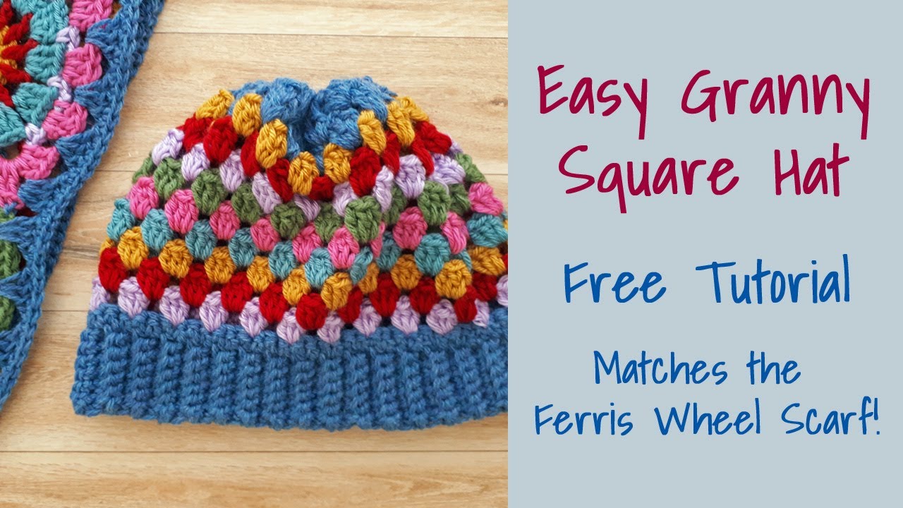 CROCHET: Granny Square Crocheted Hat (to match the Ferris Wheel Scarf!)