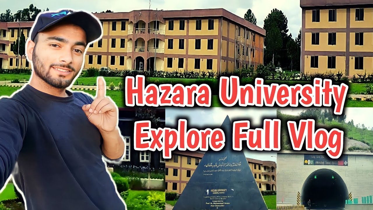 Hazara University Full Vlog || Hazara university Mansehra || AJ Vlogs