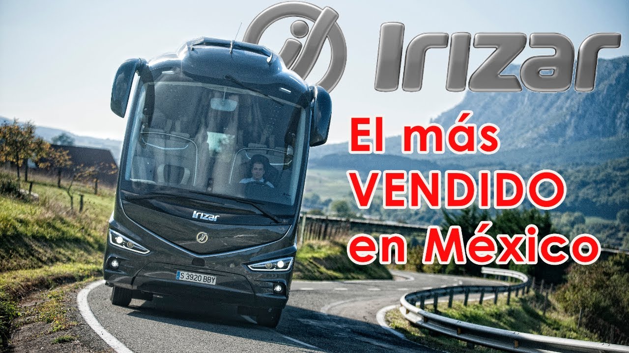 IRIZAR; de la QUIEBRA a ser los NÚMERO 1 en México.