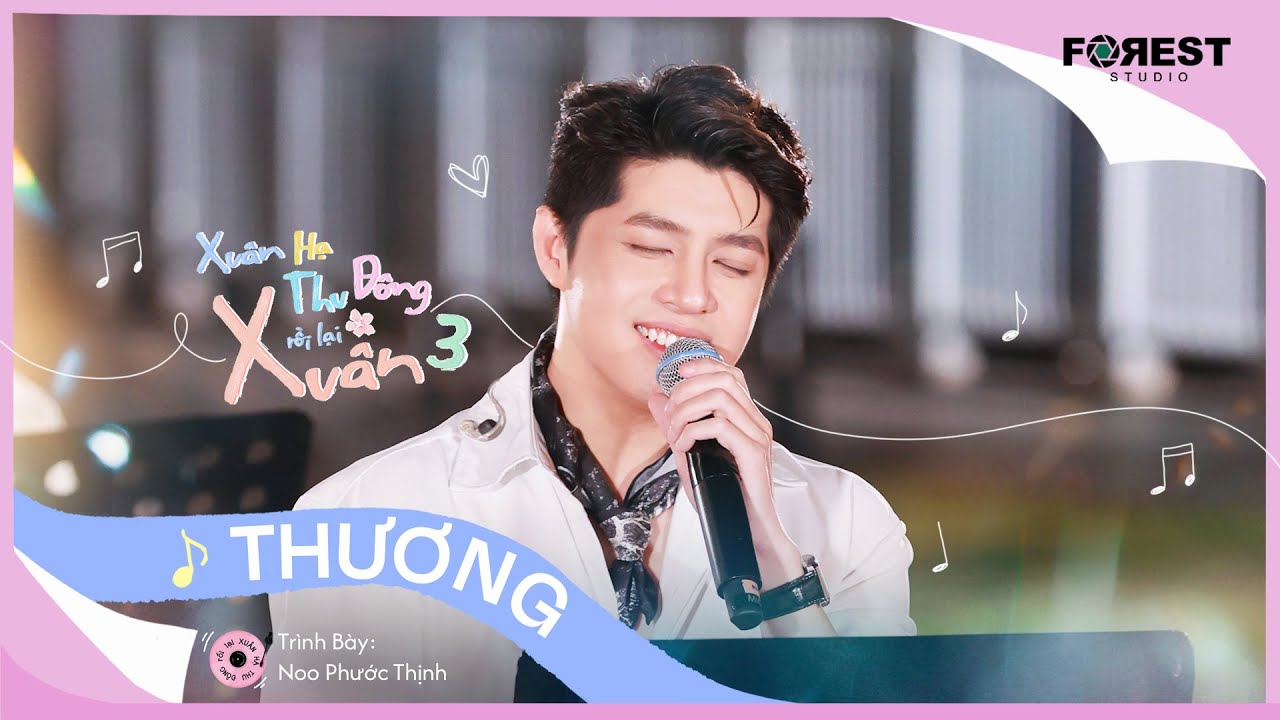 [XHTDRLX3] Thương - Noo Phước Thịnh mang ca kh&uacute;c mới đến 