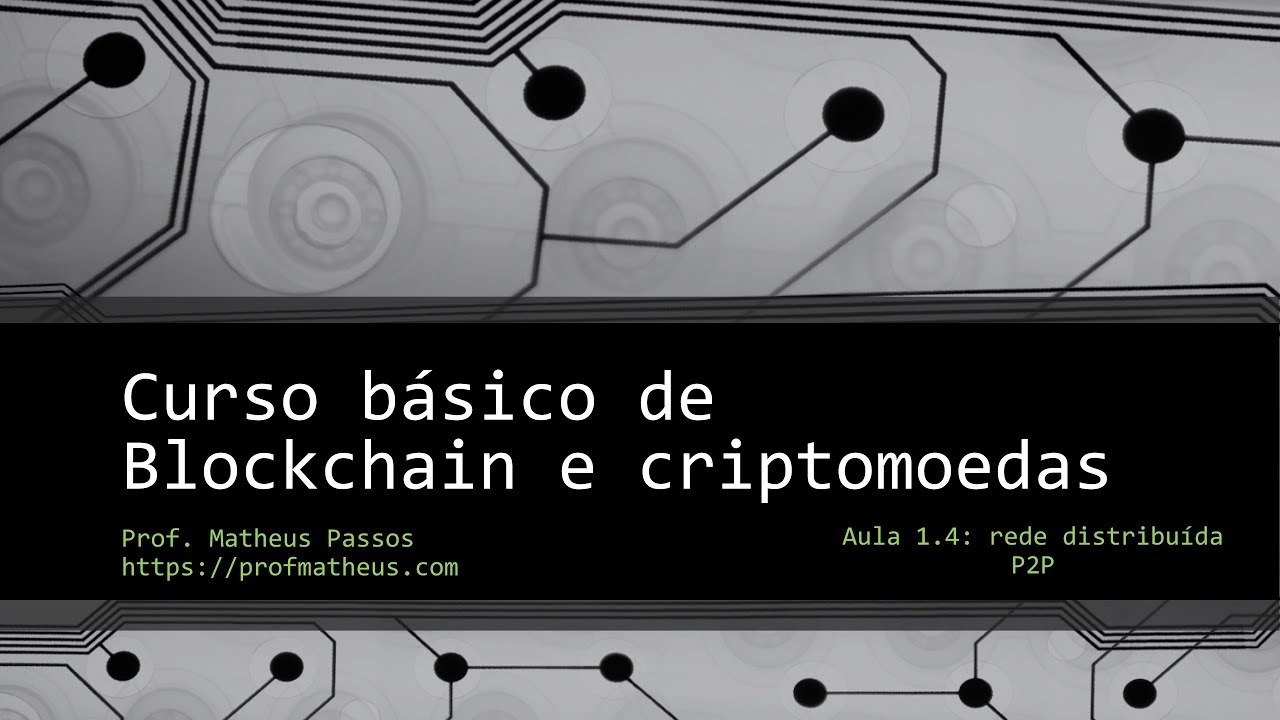 Aula 4: a rede distribuída P2P