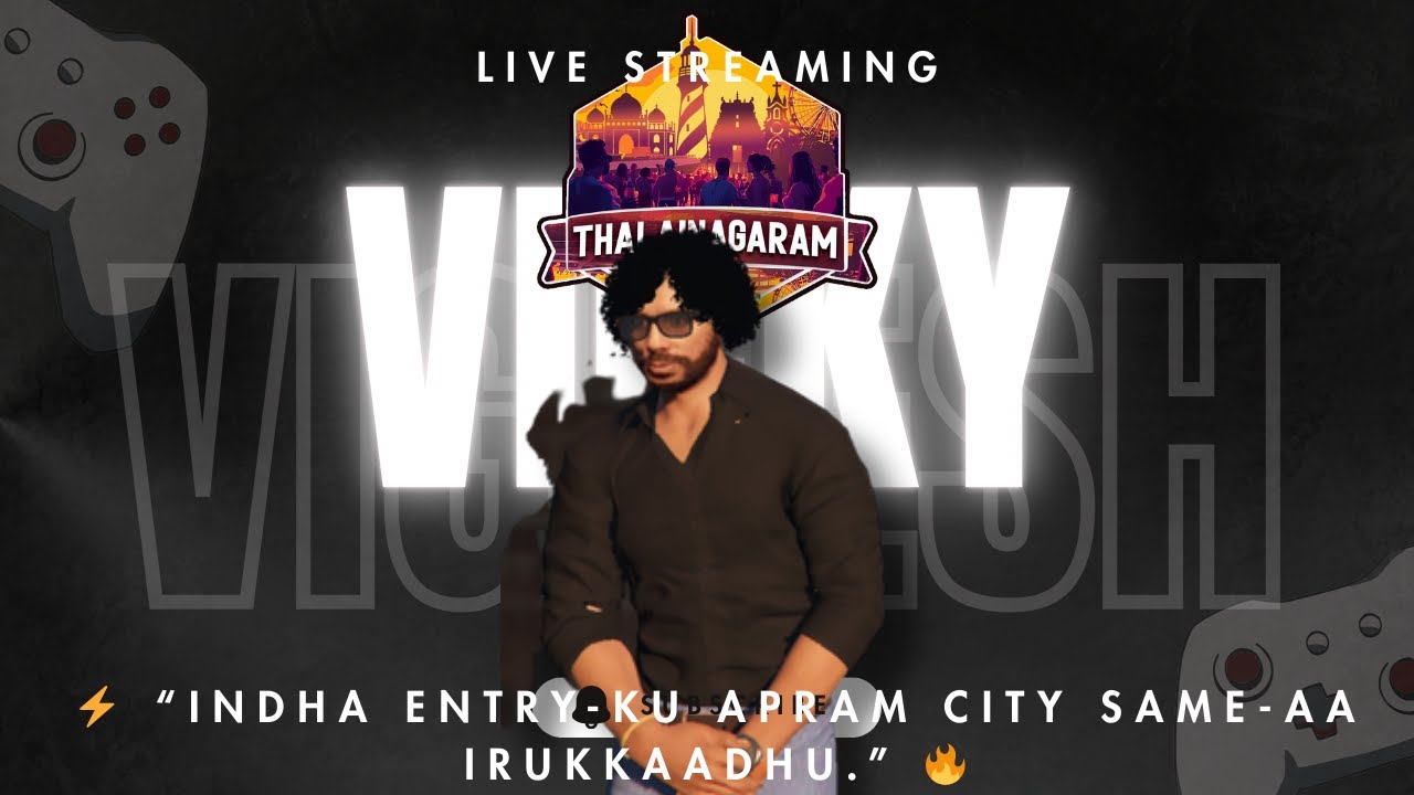 🔴 LIVE | 🔥 “Per Vignesh… Aana Vicky dhaan City Azhaikkum!” 😎 | Thalainagaram RP