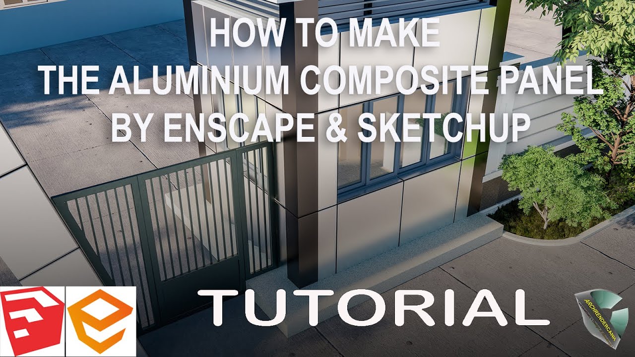 How to make the Aluminium Composite Panel by Enscape 3.1 & Sketchup