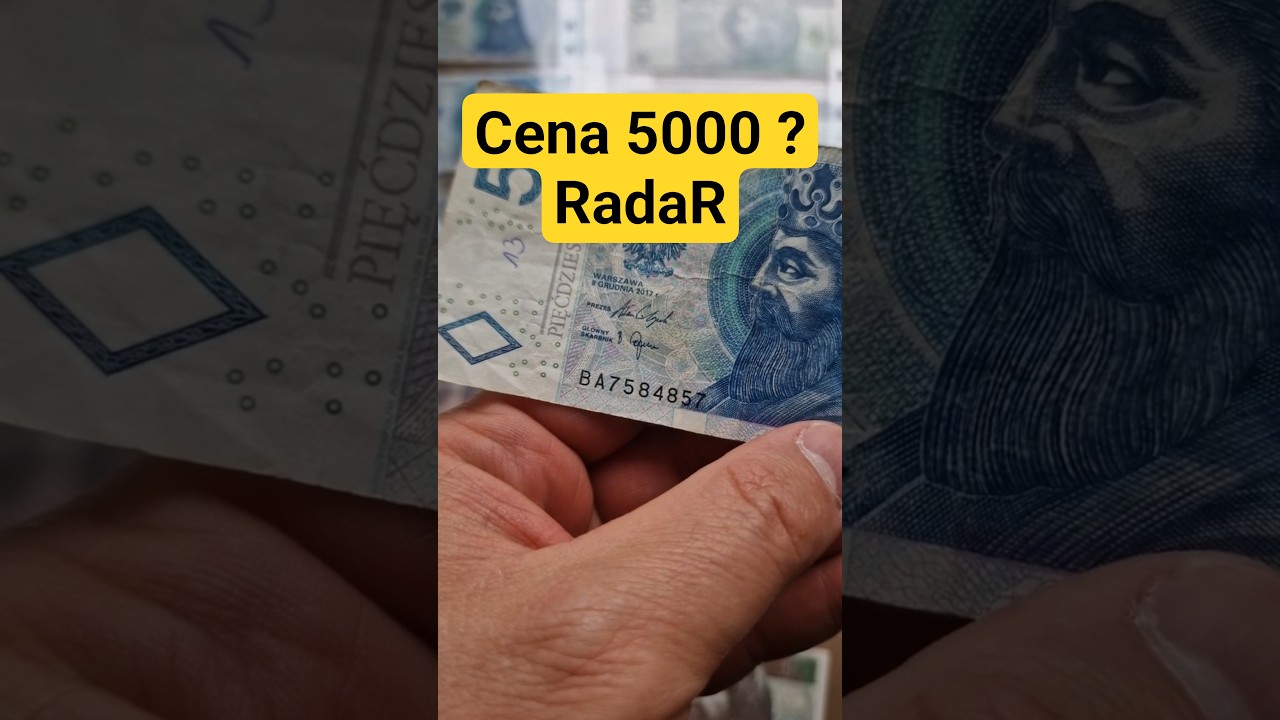 Radar jest za 5000 ? Banknot radarowy powszechnie spotykany, cena szokuje, nawet ze dwa hu.ej