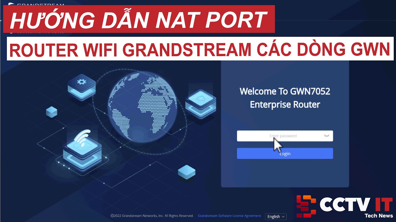 Hướng Dẫn Mở Port - Nat Port Router Wifi Grandstream C&aacute;c D&ograve;ng GWN V&ocirc; C&ugrave;ng Đơn Giản | CCTVIT.NET
