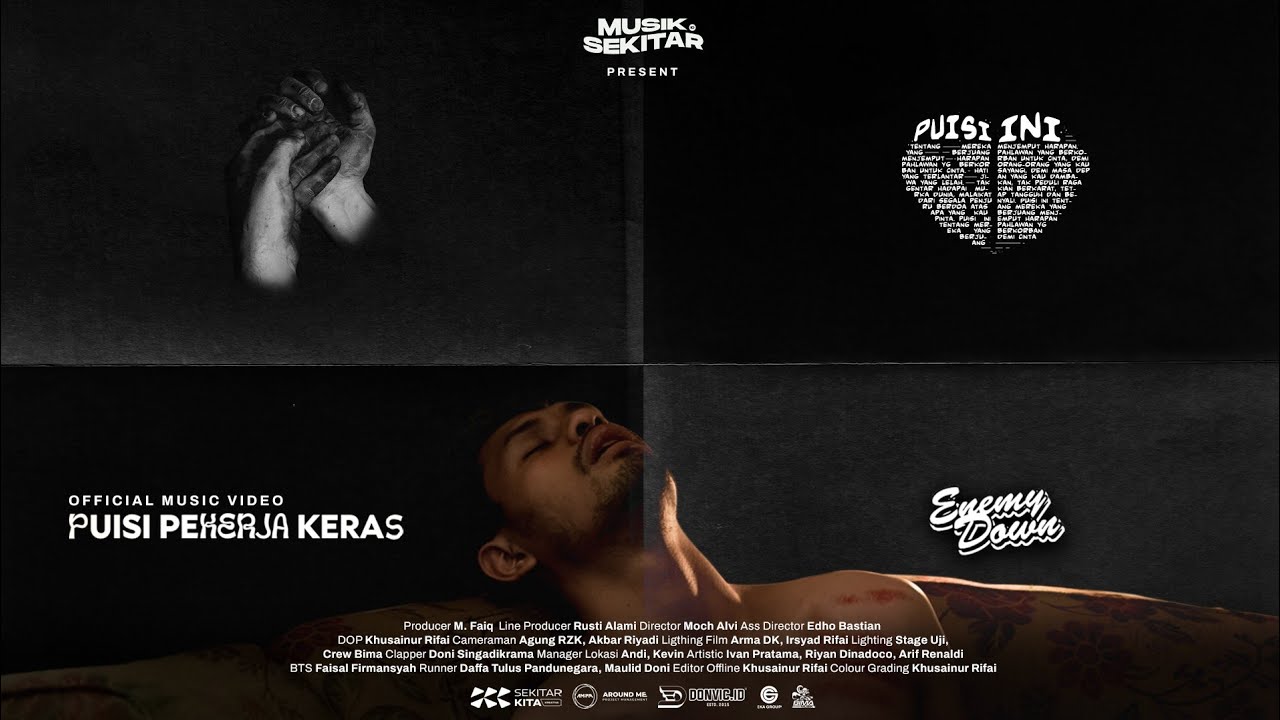 Enemy Down - Puisi Pekerja Keras (Official Music Video)