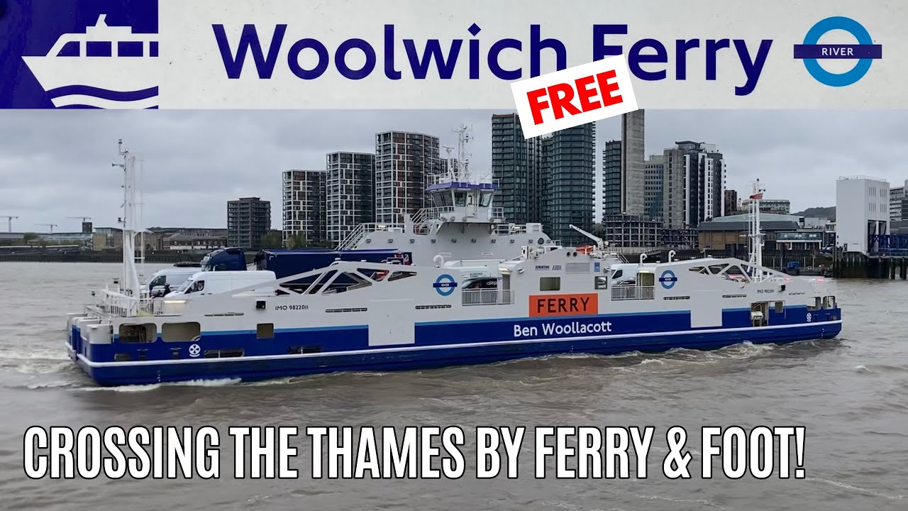 The Woolwich Ferry, London - My Free Trips, Crossing the Thames by Ferry & Foot!