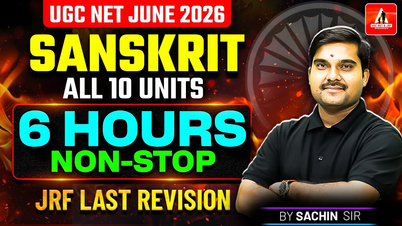 UGC NET Sanskrit Marathon Class | UGC NET Sanskrit All 10 Units Full Revision By Sachin Sir