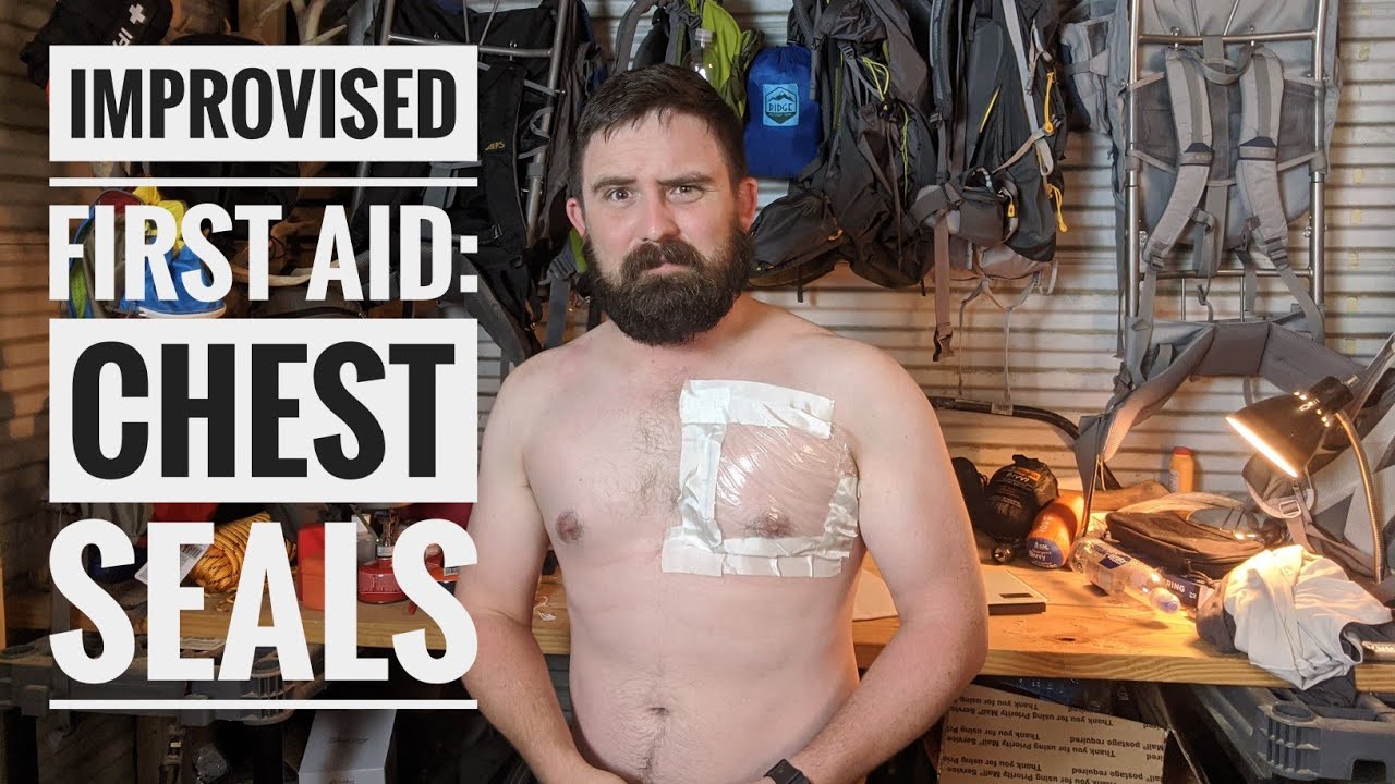 Skills: improvising a chest seal with a basic first aid kit