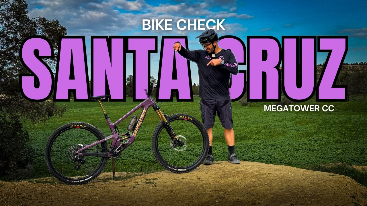 YOU ASKED FOR IT! SANTA CRUZ MEGATOWER CC BIKE CHECK!