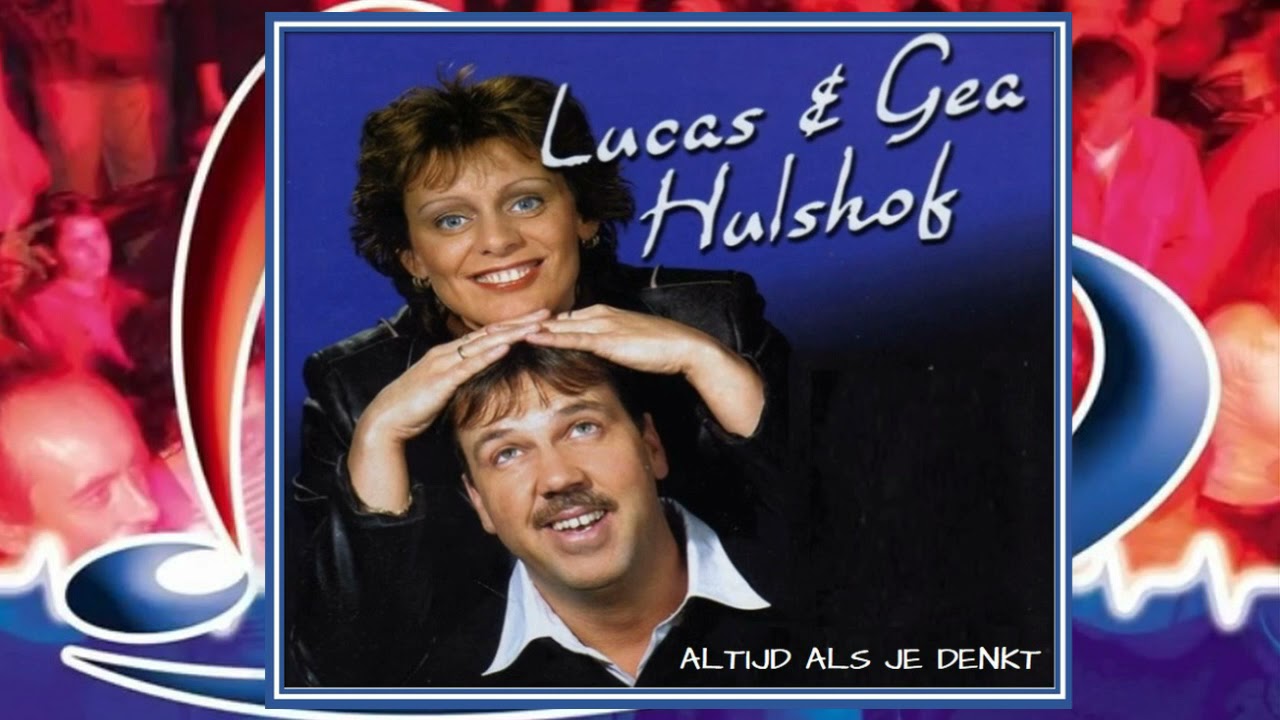 Lucas en Gea  ♪ Altijd Als Je Denkt ♫