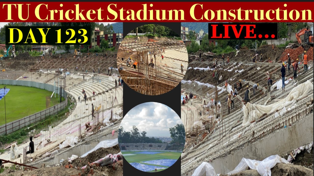TU Cricket Stadium Construction LIVE...