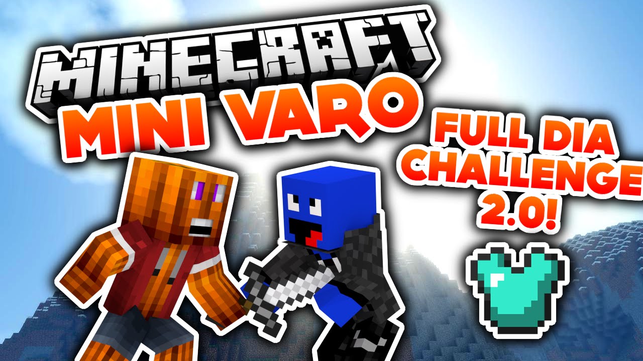 Full Dia Challenge 2.0! - Minecraft Mini Varo (Deutsch/German)