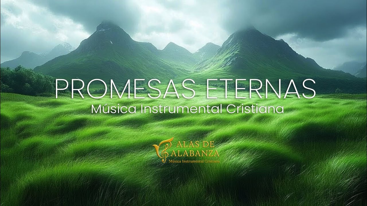 Promesas Eternas | Música Cristiana Instrumental de Adoración@alas.de.alabanza