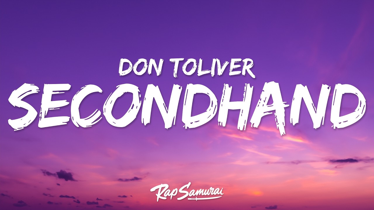 Don Toliver - Secondhand (Lyrics) ft. Rema