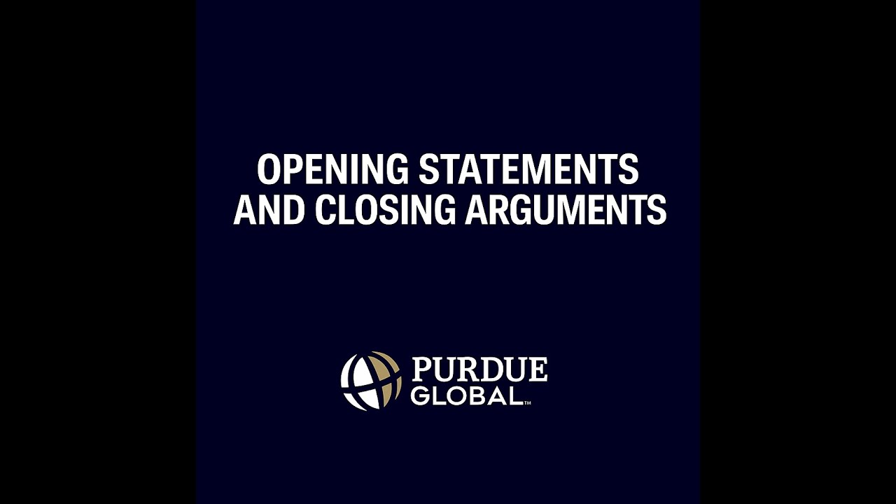 Opening Statements and Closing Arguments