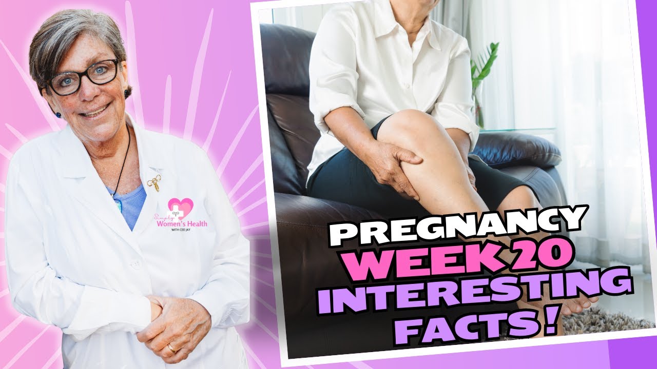 Pregnancy: Week 20. What You Need to Know.